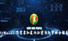 tpWallet：你需要知道的秘密